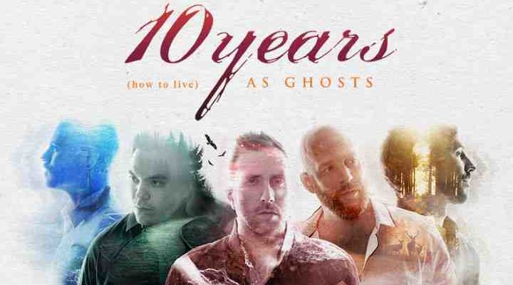 10 years how to live as ghosts