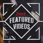 ZRock Featured Videos