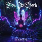 NOW ITS DARK Unleash Their Hypnotic New Single “NYMPH” A Seductive Dive into the Shadows of Modern Rock