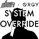 REMEMBER THE MONSTERS X ORGY Unleash “SYSTEM OVERRIDE,” a Rallying Cry Against a Broken World. When Compromise Fails, the Reset Begins.
